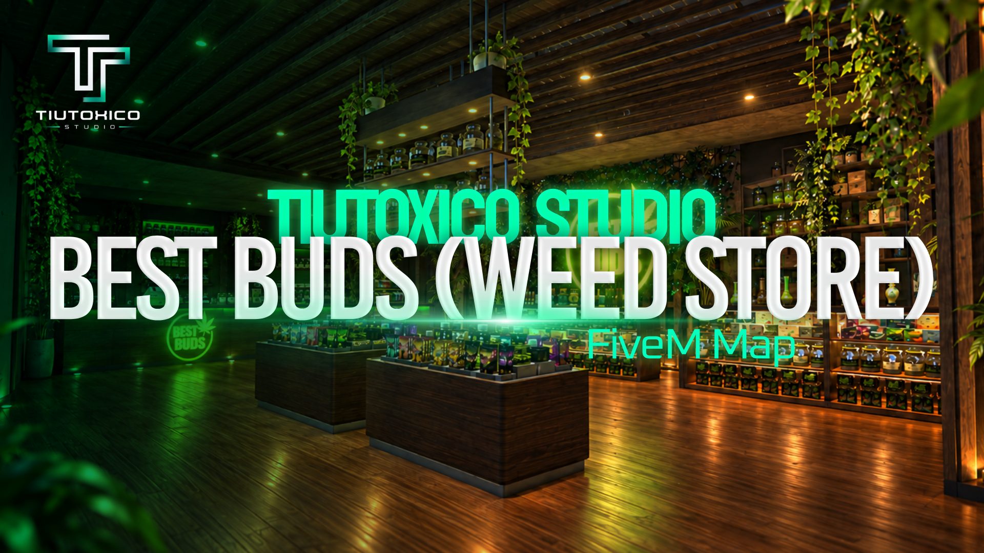 Best Buds - Weed Store (Only Map)